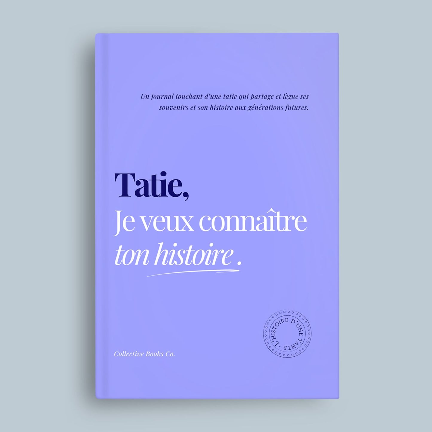 Journal : Je veux connaître ton histoire