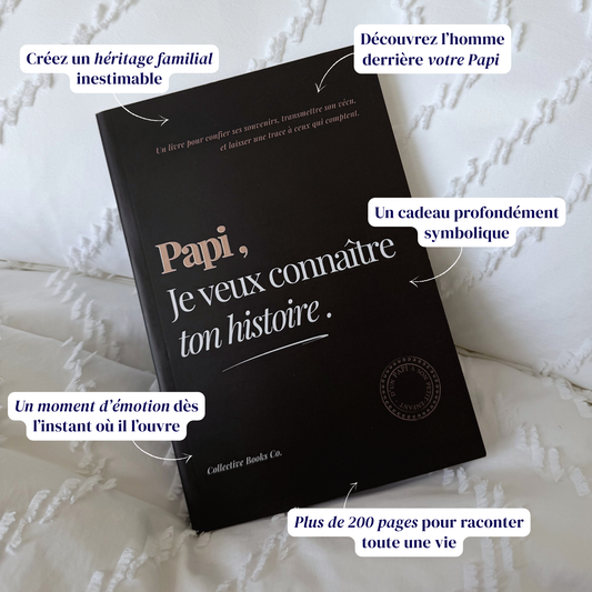 Papi : Je veux connaître ton histoire