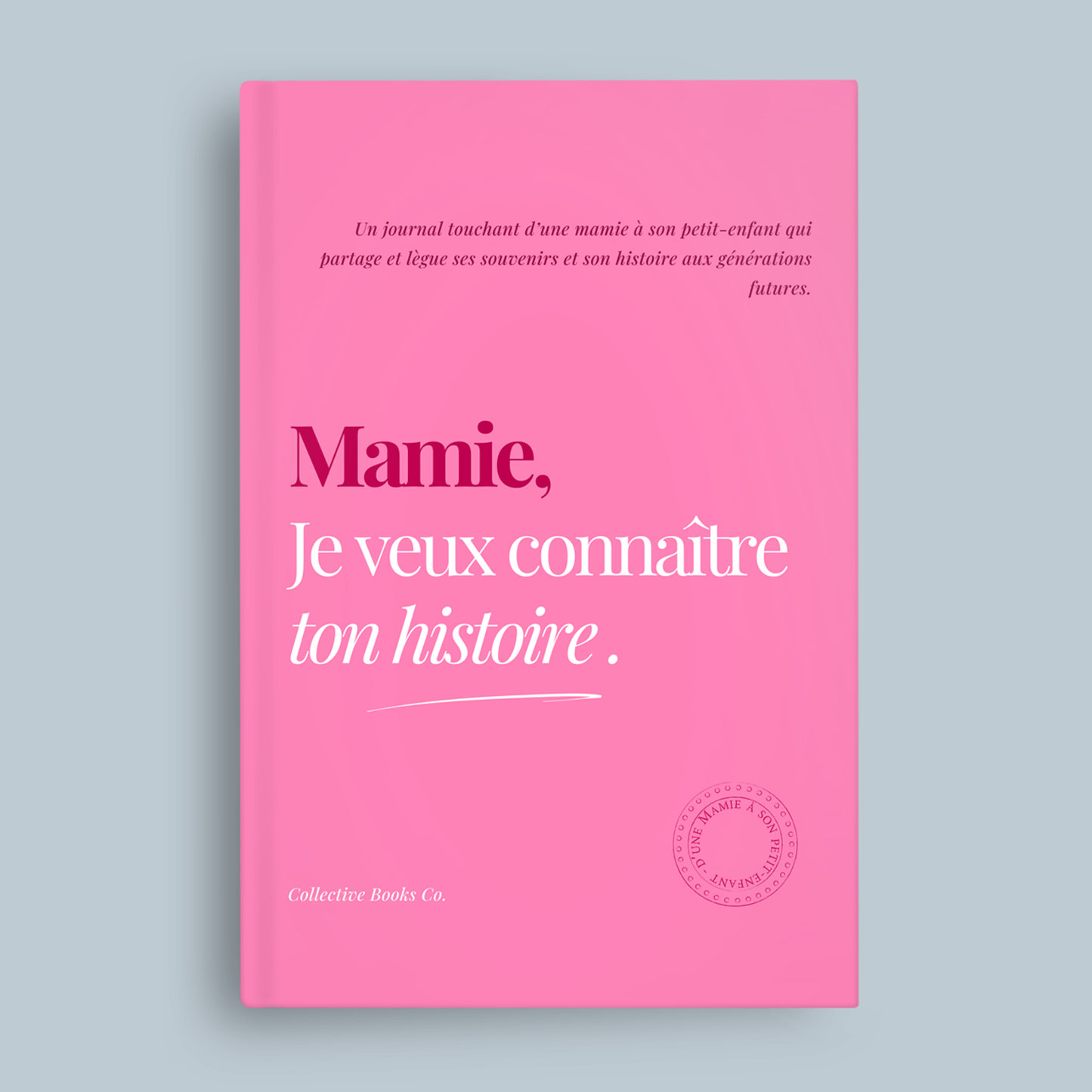 Journal : Je veux connaître ton histoire
