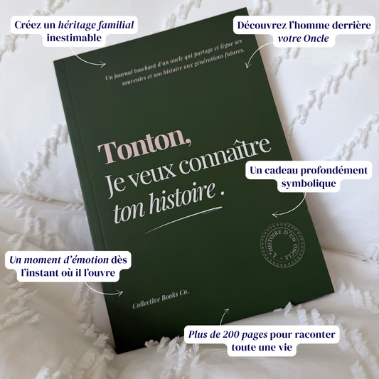 Tonton : Je veux connaître ton histoire
