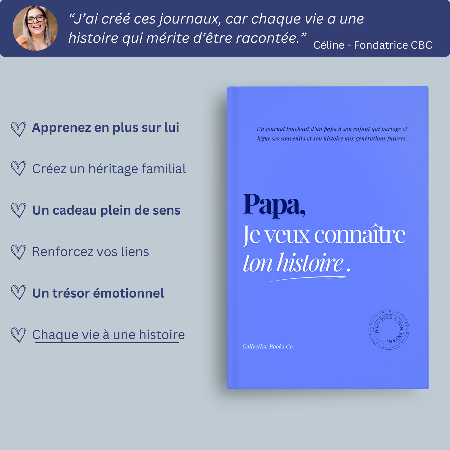 Papa : Je veux connaître ton histoire