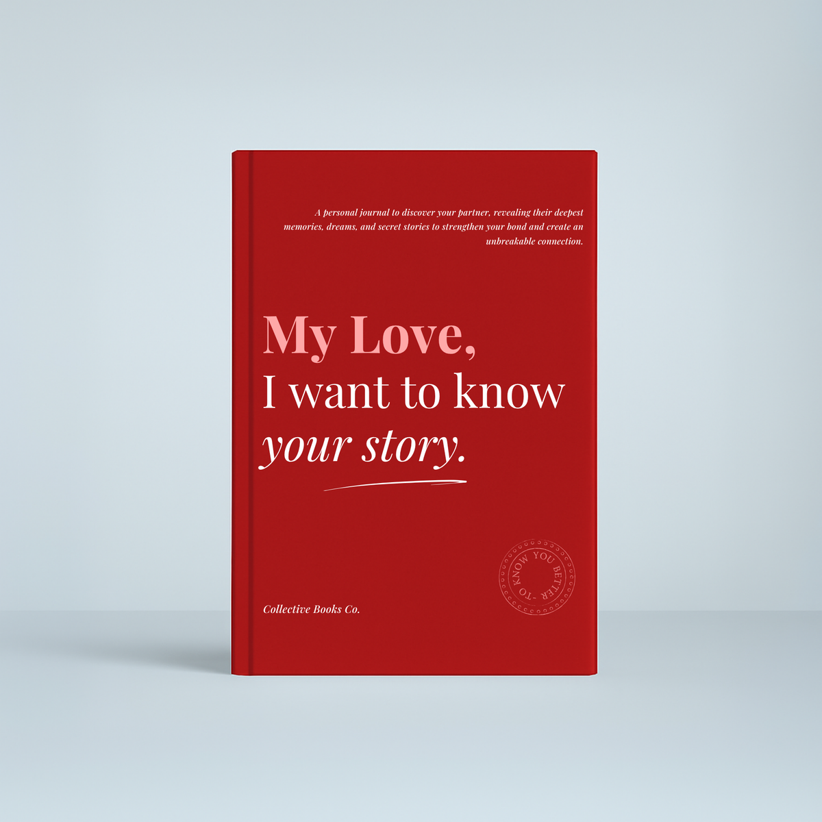 Journal : I want to know your story