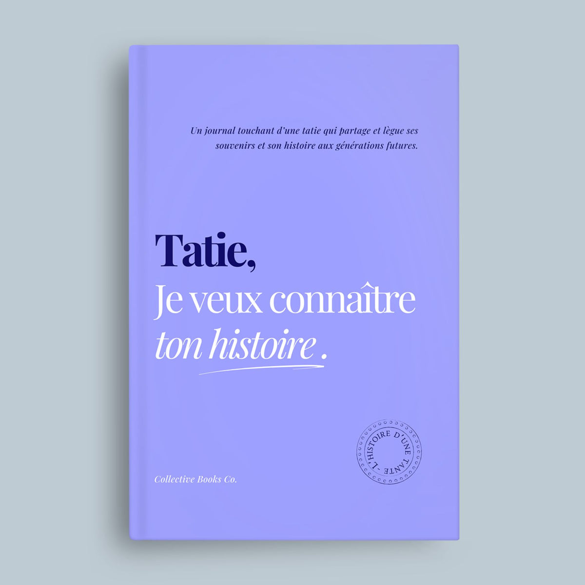 Journal : Je veux connaître ton histoire