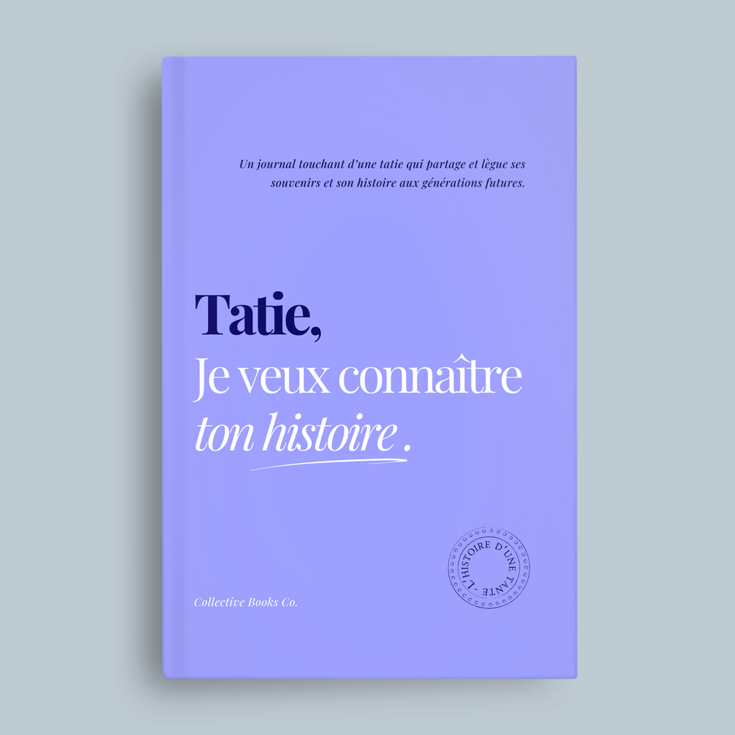 Mamie : Je veux connaître ton histoire