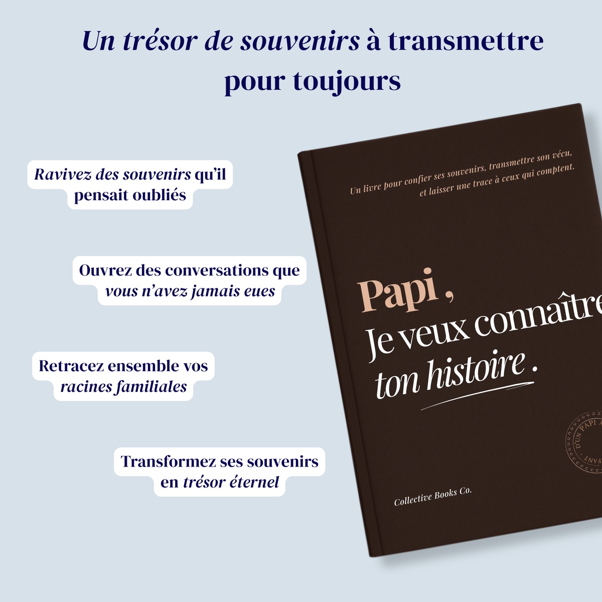 Papi : Je veux connaître ton histoire