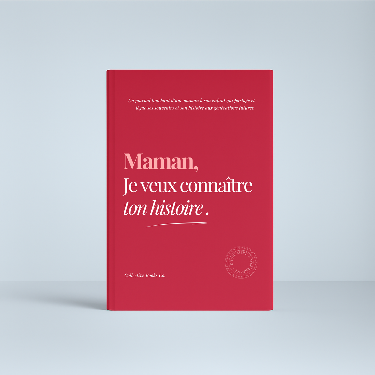 Papa : Je veux connaître ton histoire