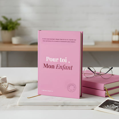 Journal : Pour toi, mon enfant