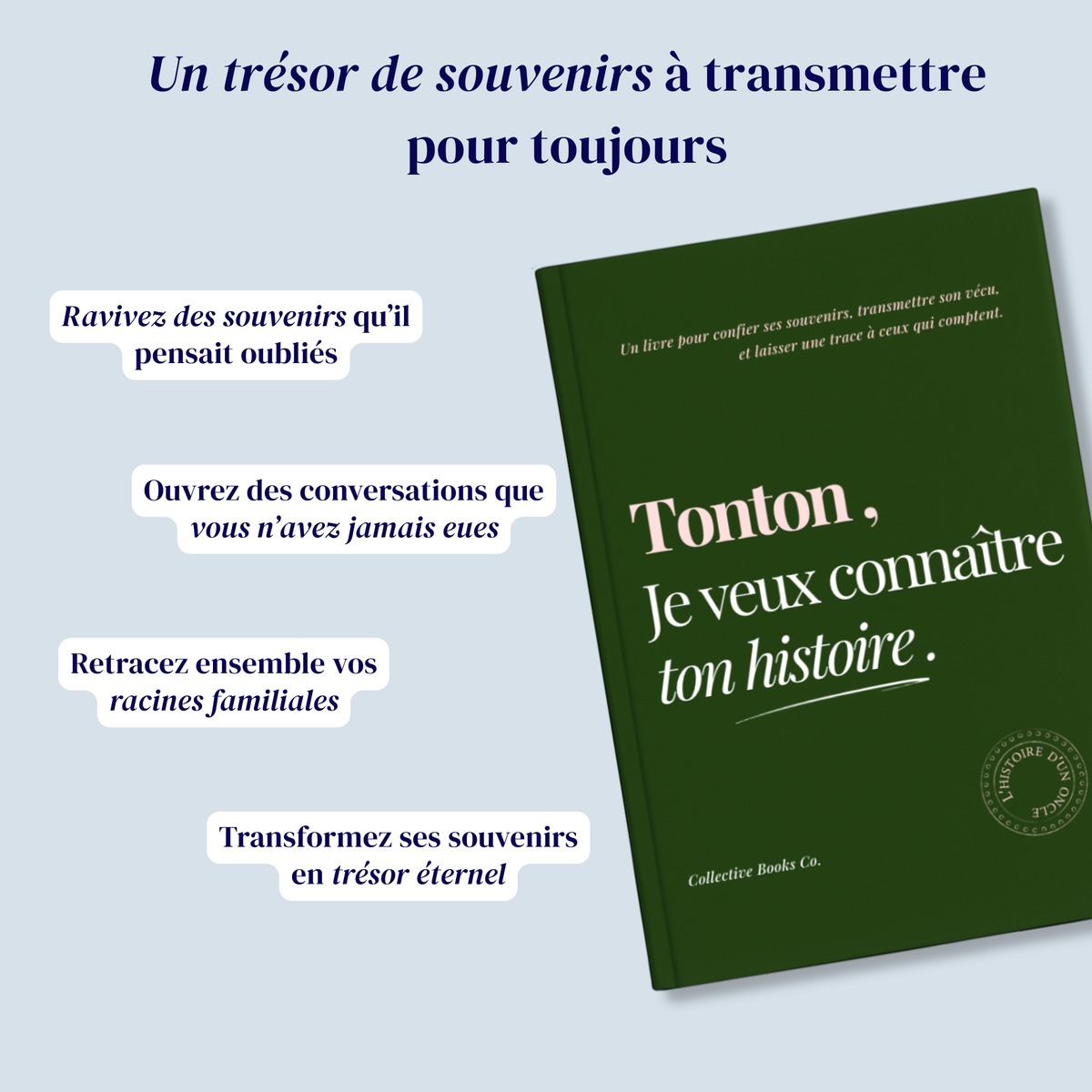 Tonton : Je veux connaître ton histoire