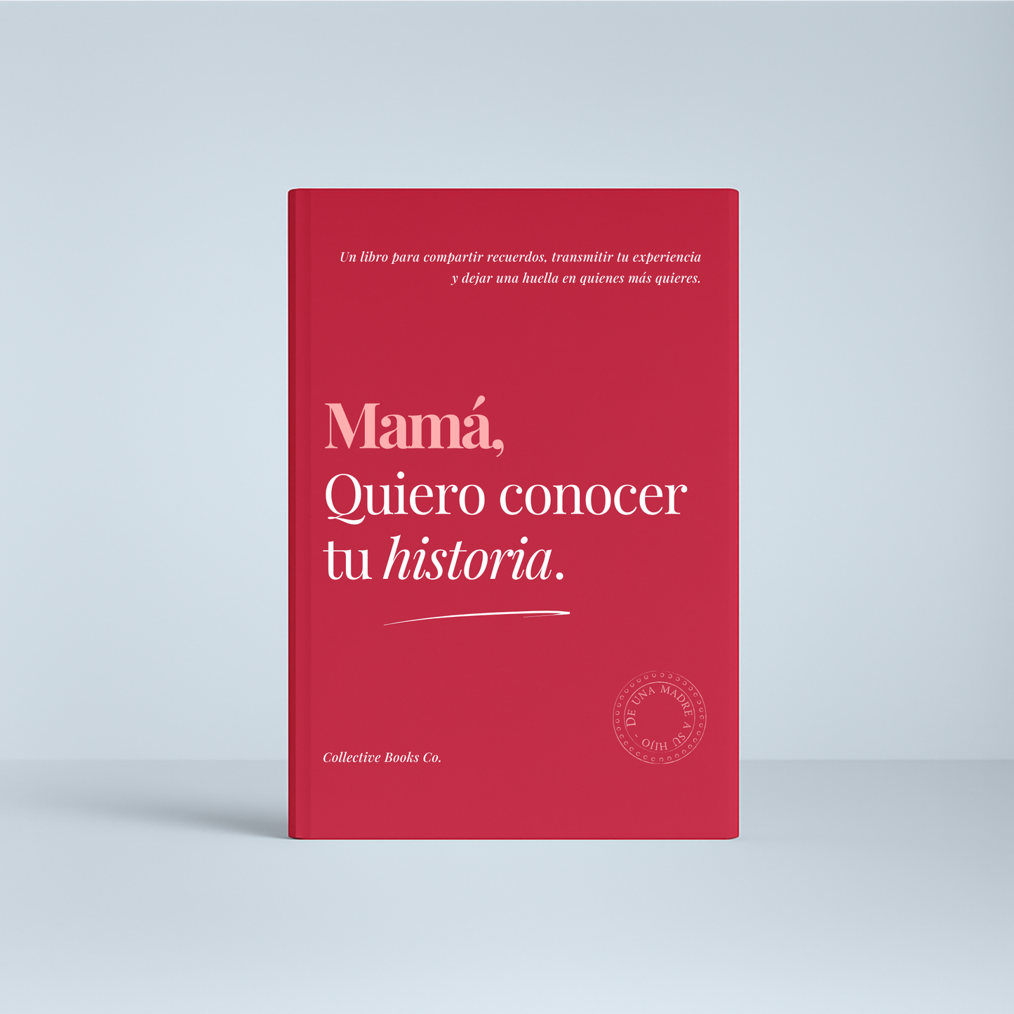 Mamá, Quiero conocer tu historia
