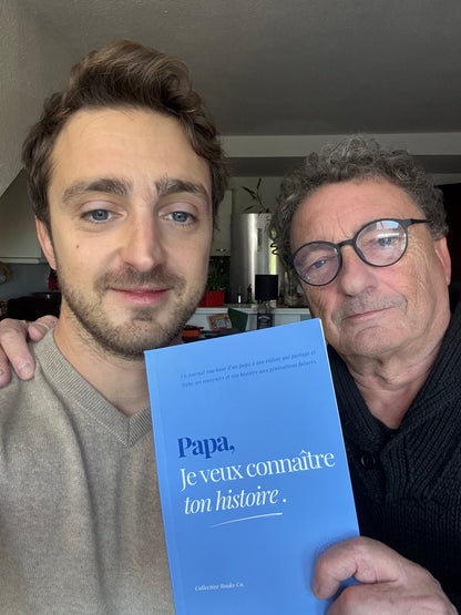 Papa : Je veux connaître ton histoire